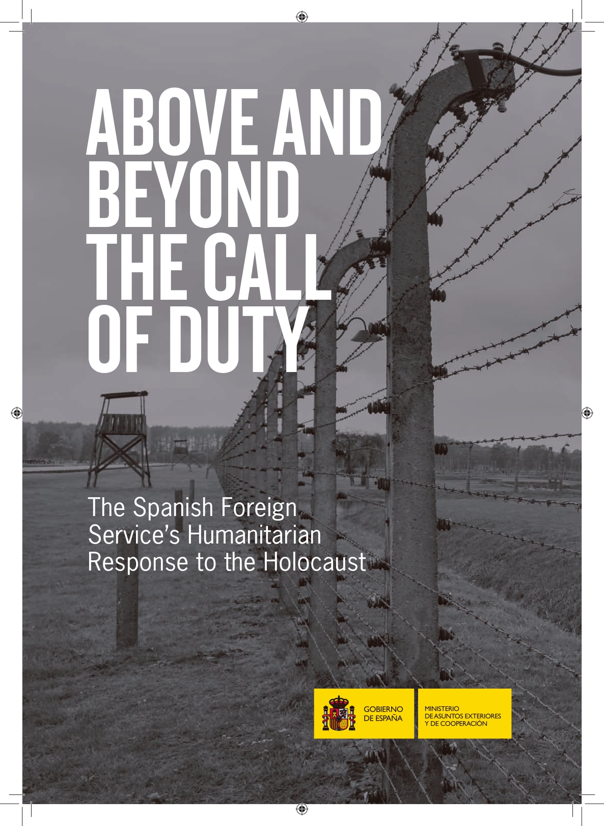 Πέρα από το καθήκον: η ανθρωπιστική απάντηση της Εξωτερικής Υπηρεσίας της Ισπανίας στο Ολοκαύτωμα