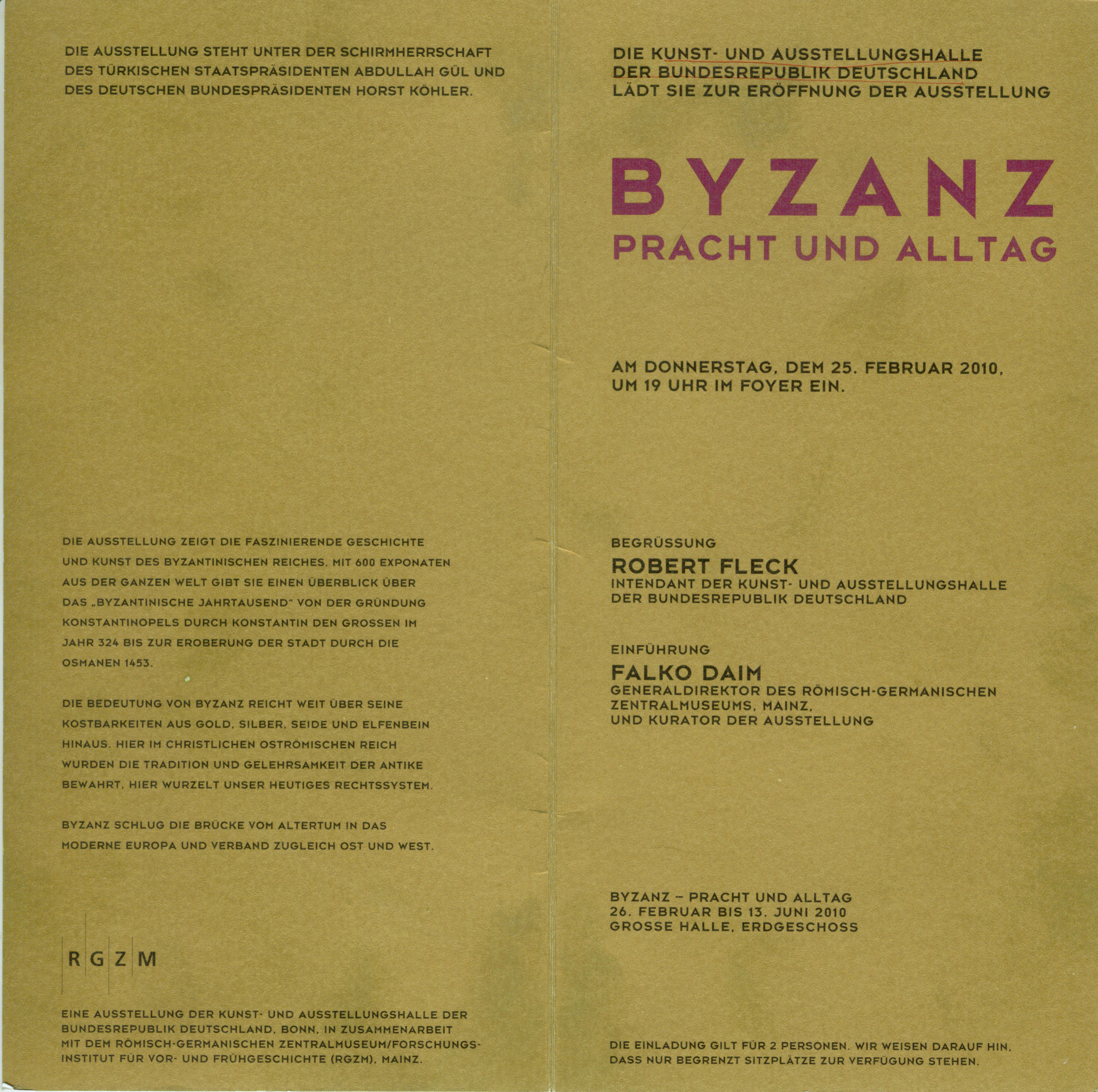 Byzanz. Pracht und Alltag (Byzantium Splendour and Daily Life)